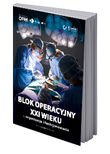 Blok operacyjny XXI wieku – organizacja i funkcjonowanie