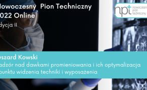 Ryszard Kowski, Nowoczesny Pion Techniczny 2022 Online, edycja II