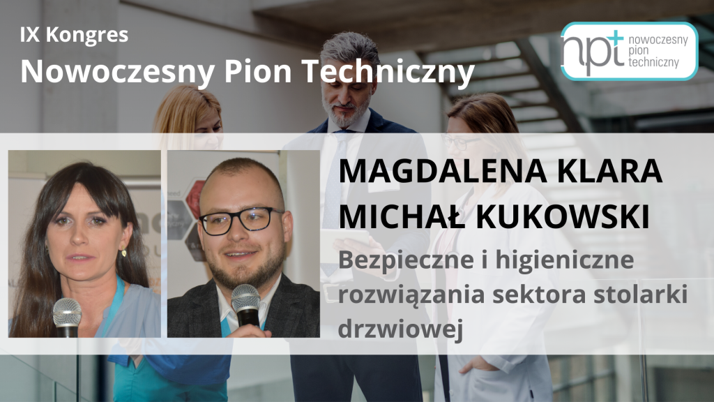 Magdalena Klara, Michał Kukowski, IX Kongres Nowoczesny Pion Techniczny