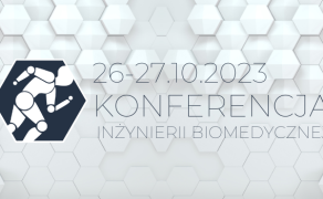 V edycja Konferencji Inżynierii Biomedycznej