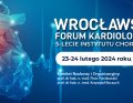 opm-dlaszpital-wroclawskie-forum-kardiologiczne-5-lecie-instytutu-chorob-serca